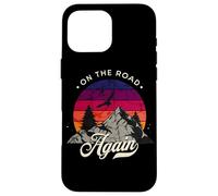 on The Road Again - Design Vintage avec Aventure Sauvage Coque pour iPhone 16 Pro Max