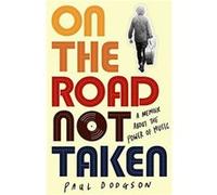 On the Road Not Taken by Paul Dodgson Unknown (Auteur)