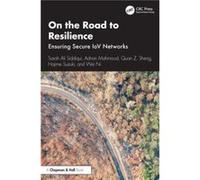 On the Road to Resilience - Ni Wei Principal Scientist at CSIRO Australia - Taylor amp Francis Ltd - Livre en Anglais - Hardback Ni Wei Principal Scientist at CSIRO AustraliaNi Wei Principal Scientist
