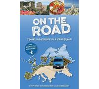 On the Road: Traveling Europe in a Campervan