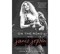 On The Road With Janis Joplin