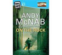 On The Rock: Quick Read (Quick Read 2016) Mcnab, Andy (Auteur)