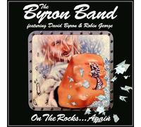 On The Rocks Again - Feat David Byron & Robin George - Cd Album