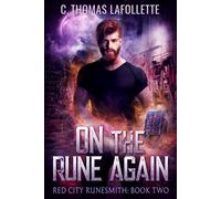 On The Rune Again - C. Thomas Lafollette - Broken World Publishing - ebook (ePub) - Livre