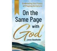 On The Same Page With God