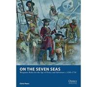On the Seven Seas (Osprey Wargames 7) - [Version Originale] Inconnu (Auteur)