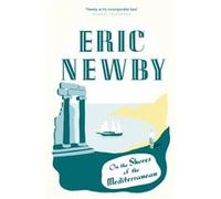 On the Shores of the Mediterranean Newby, Eric (Auteur)