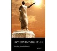 On The Shortness Of Life