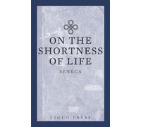 On The Shortness Of Life