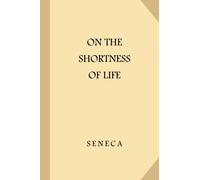 On the Shortness of Life