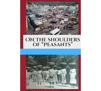 On the Shoulders of "Peasants"