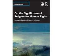 On the Significance of Religion for Human Rights by Friedrich Lohmann Friedrich Lohmann (Auteur)