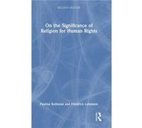 On the Significance of Religion for Human Rights by Friedrich Lohmann Friedrich Lohmann (Auteur)