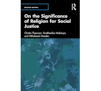 On the Significance of Religion for Social Justice