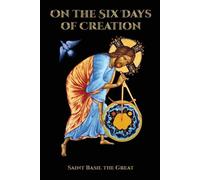 On The Six Days Of Creation