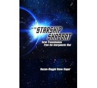 On the Starship Shabbat: Torah Transmissions from the Intergalactic Shul