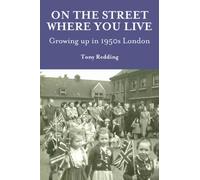 On The Street Where You Live: Growing up in the 1950s