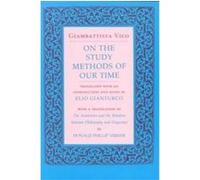 On the Study Methods of Our Time Giambattista Vico (Auteur)