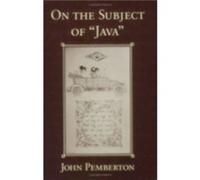 On the Subject of Java by John Pemberton John Pemberton (Auteur)