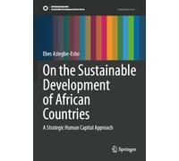 On the Sustainable Development of African Countries: A Strategic Human Capital Approach