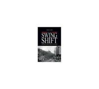 On The Swing Shift