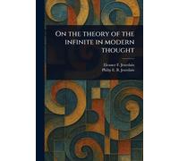 On the Theory of the Infinite in Modern Thought