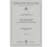 On The Thermodynamics Of Elastic Materials And Of Reacting Fluid Mixtures