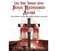 On The Third Day: Jesus Redeemed Adam