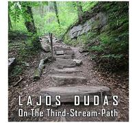 Lajos Dudas – Sur le chemin du troisième flux – CD – Membran