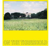 On the Threshold