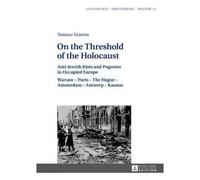 On The Threshold Of The Holocaust