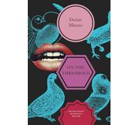 On the Threshold: Short Stories