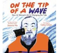 On The Tip Of A Wave: How Ai Weiwei's Art Is Changing The Tide