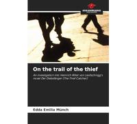On the trail of the thief