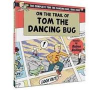 On The Trail Of Tom The Dancing Bug