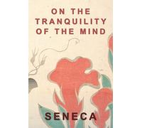 On The Tranquility Of The Mind