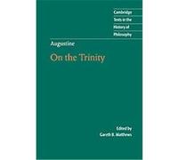 On the Trinity, Cambridge Texts in the History of Philosophy Augustine, Gareth B. Matthews (Auteur)
