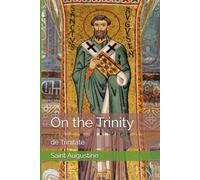 On the Trinity: de Trinitate