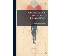 On The Use Of Medicated Inhalations