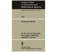 On The Use Of Stochastic Processes In Modeling Reliability Problems