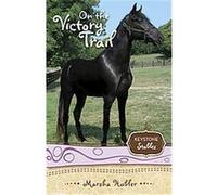 On the Victory Trail, Keystone Stables Marsha Hubler (Auteur)