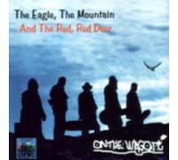 On the Wagon - The Eagle The Mountain and The Red Red Deer [UK Import]