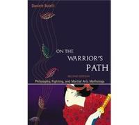 On the Warriors Path Second Edition by Daniele Bolelli Danielle Bolelli (Auteur)
