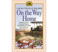 On the Way Home Laura Ingalls Wilder (Auteur)