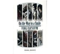 On The Way To A Smile Final Fantasy Vii