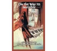 On The Way To Invisible