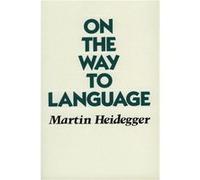On the way to Language by Heidegger Other Book Martin Heidegger (Auteur)