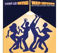 On The Way Uptown by CAMP LO [Audio CD] NEUF