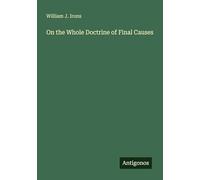 On the Whole Doctrine of Final Causes