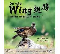 On The Wing ¿¿ - North American Birds 5